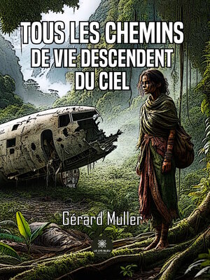 cover image of Tous les chemins de vie descendent du ciel